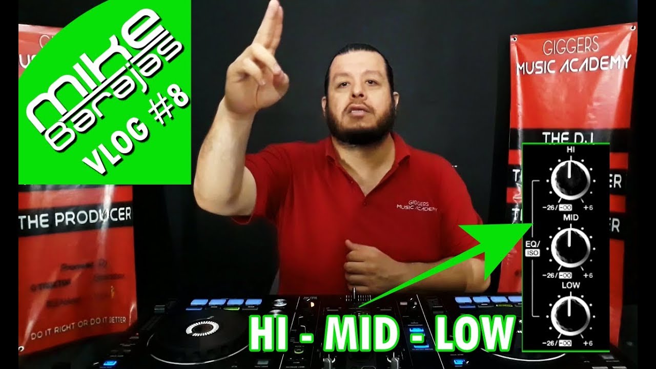 Como Ecualizar una mezcla utilizando las frecuencias HIGH + MID + LOW - Mike Barajas Vlog #8