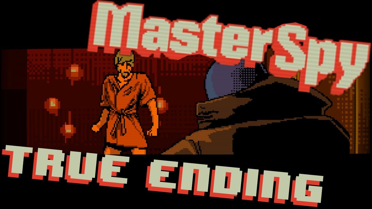 Crit Hit Presents :: Master Spy - The True Ending!