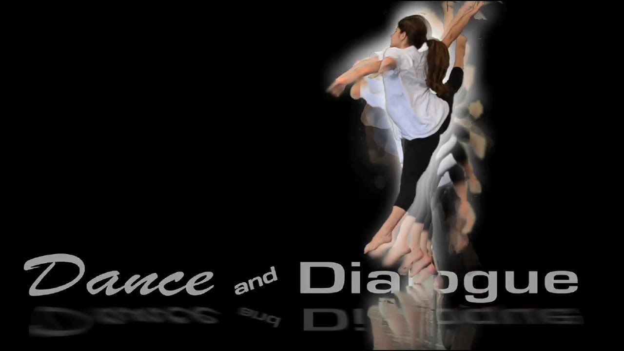 Dance and Dialogue