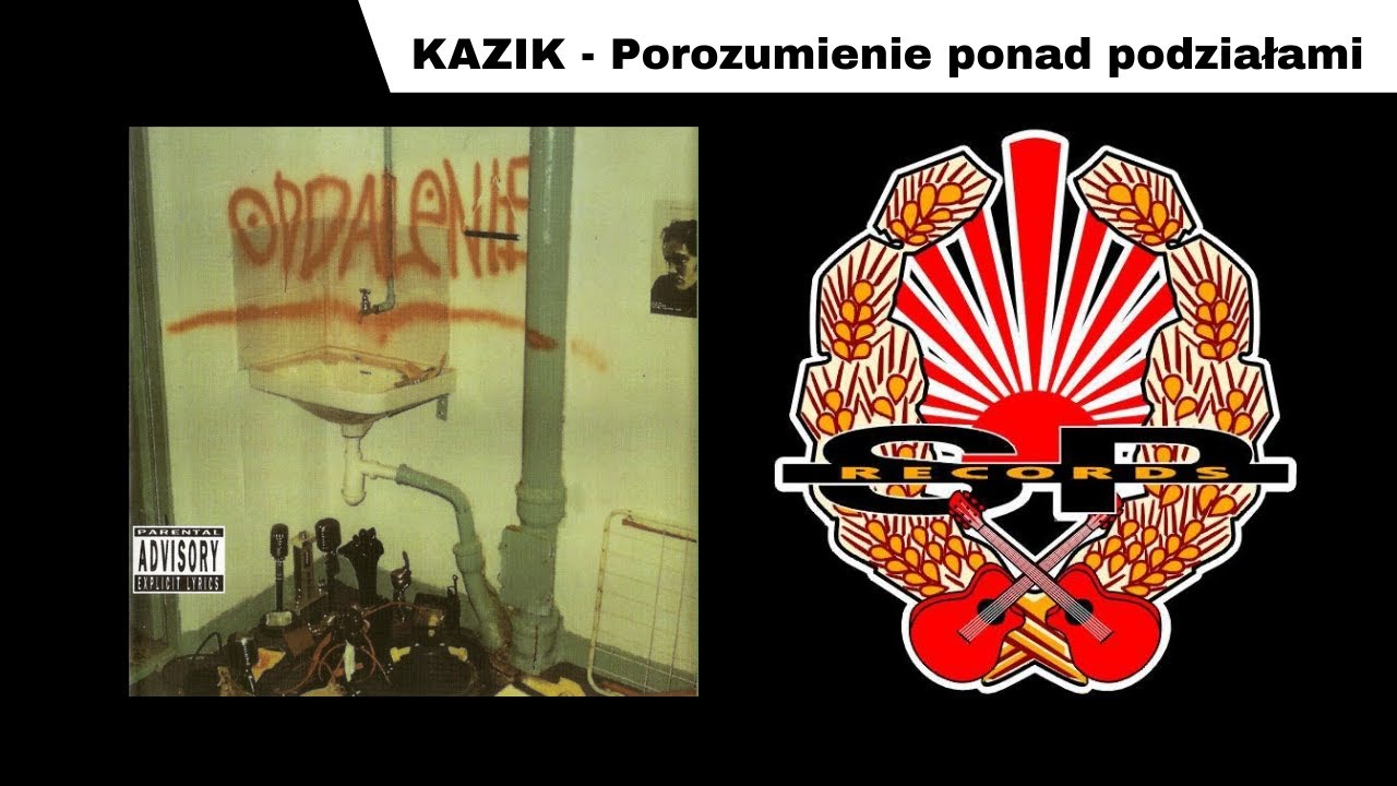 KAZIK - Porozumienie ponad podziałami [OFFICIAL AUDIO]