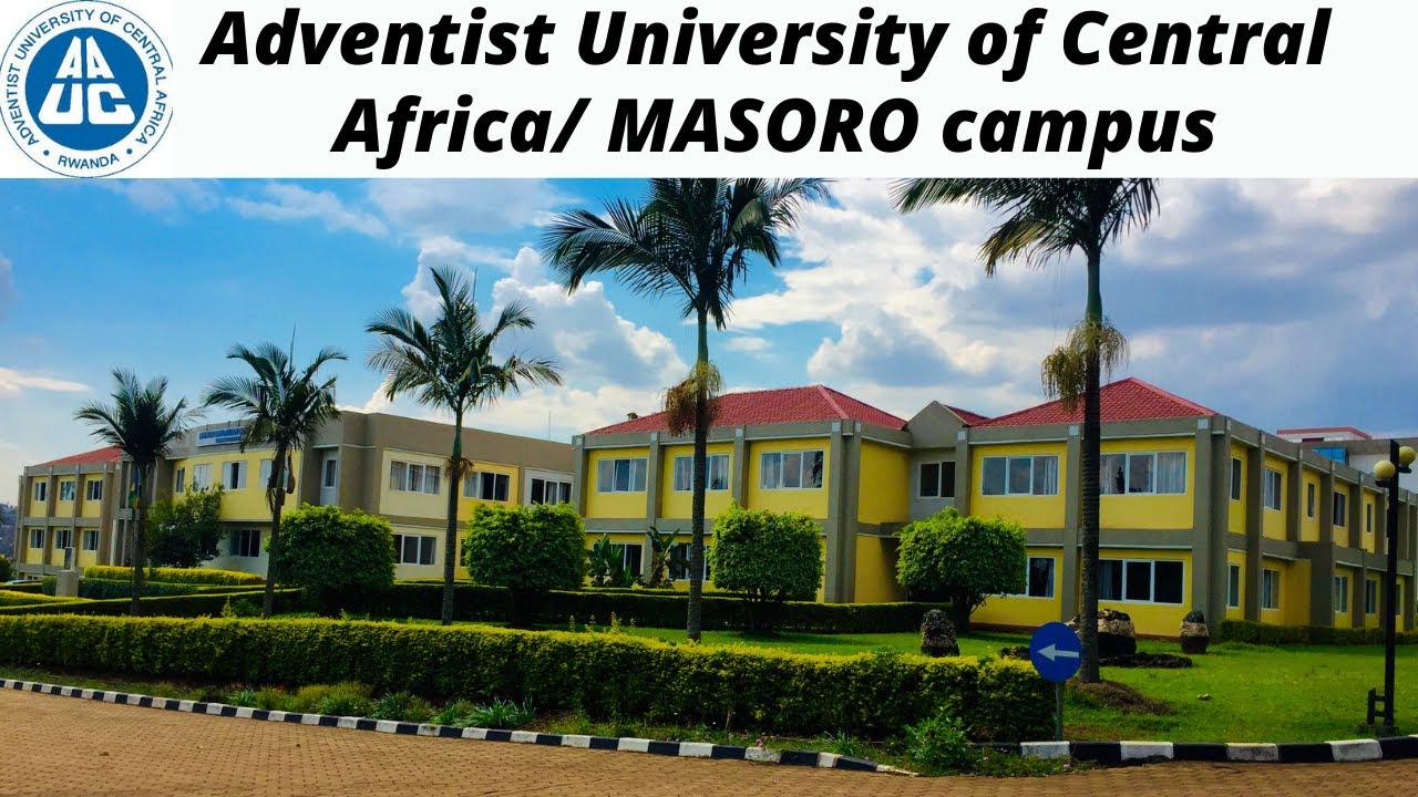 Adventist University Of Central Africa , Masoro campus
