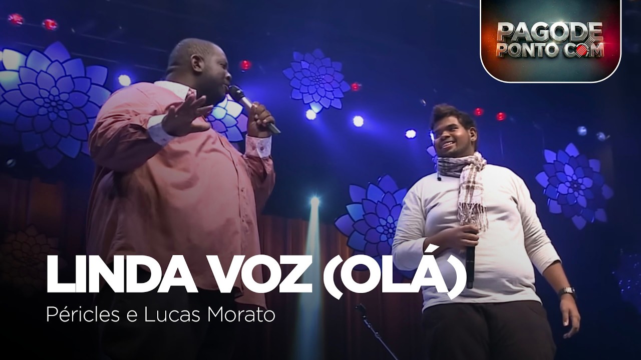 Péricles - Linda Voz - Olá Part. Lucas Morato
