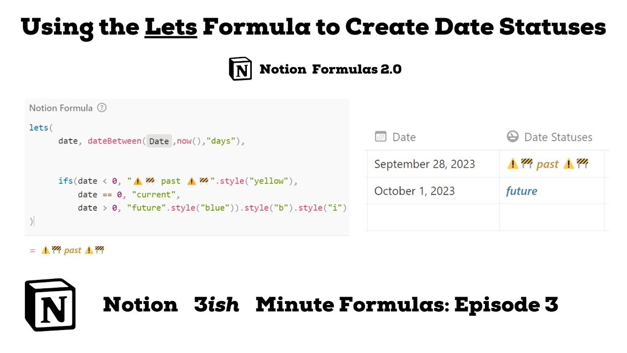 Notion Formulas 2.0: Using the Lets Formula to Create Date Specific Statuses