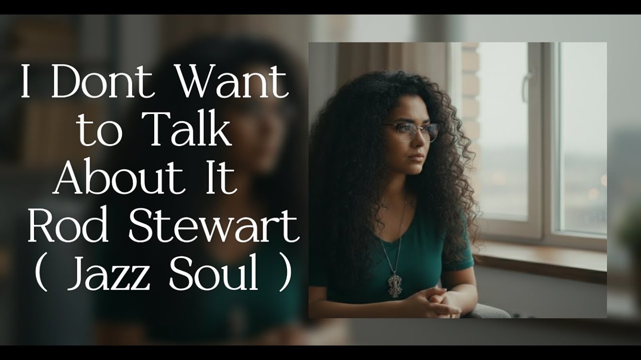 I Dont Want to Talk About It - Rod Stewart | Jazz soul cover by Syafira & Band
