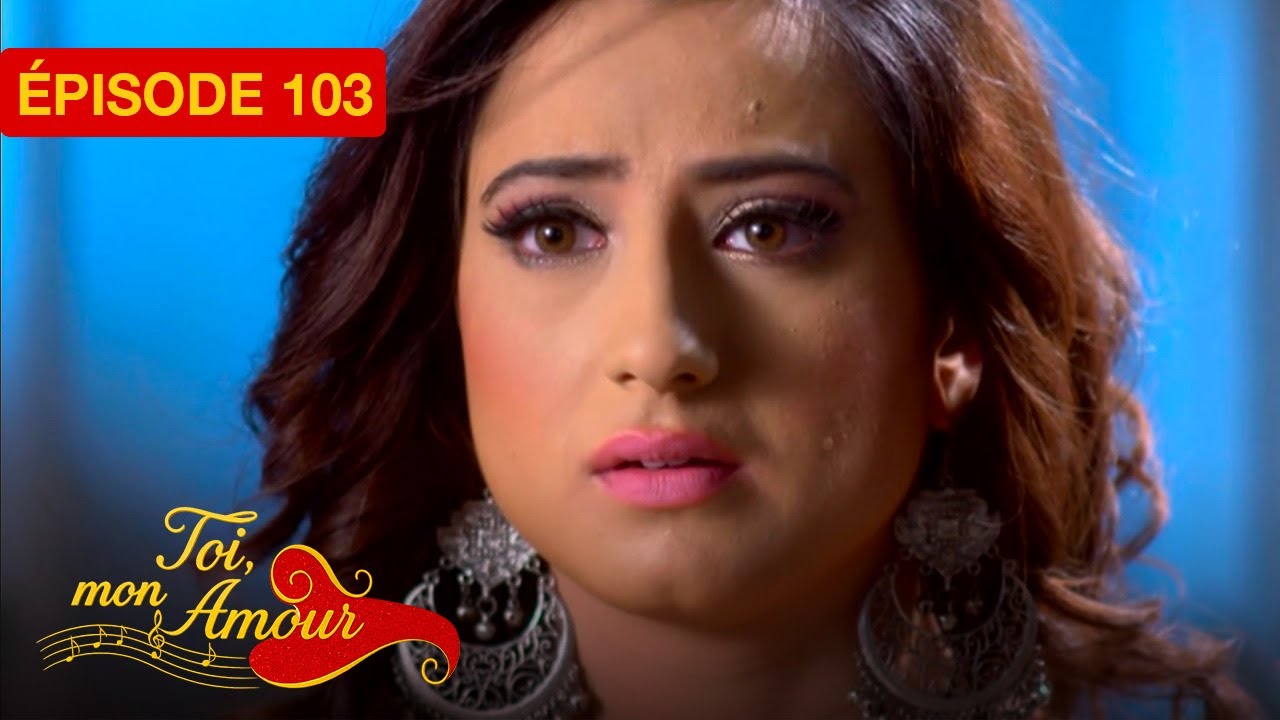Toi Mon Amour - EP 103- Un amour sans limites - série doublée en français