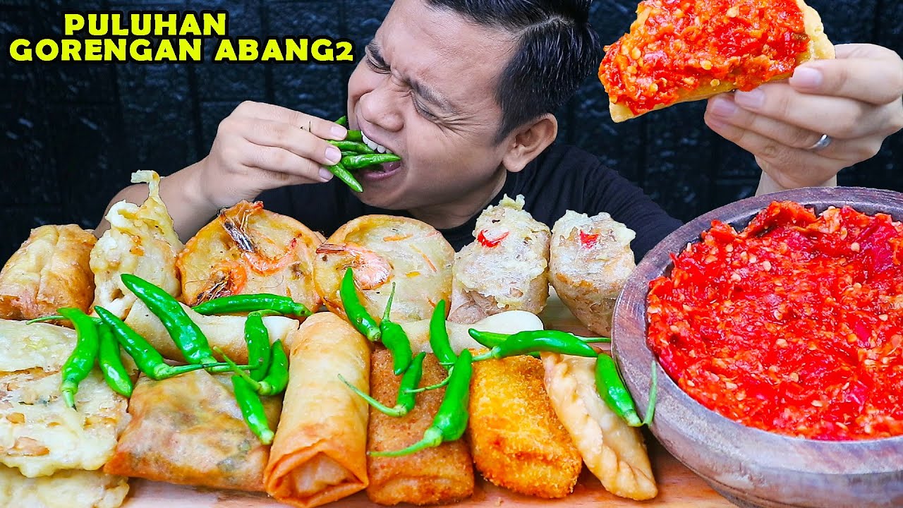 SUMPAH NAGIH !! MUKBANG ANEKA GORENGAN ABANG2 PAKE SAMBAL TERASI + CABE RAWIT IJO