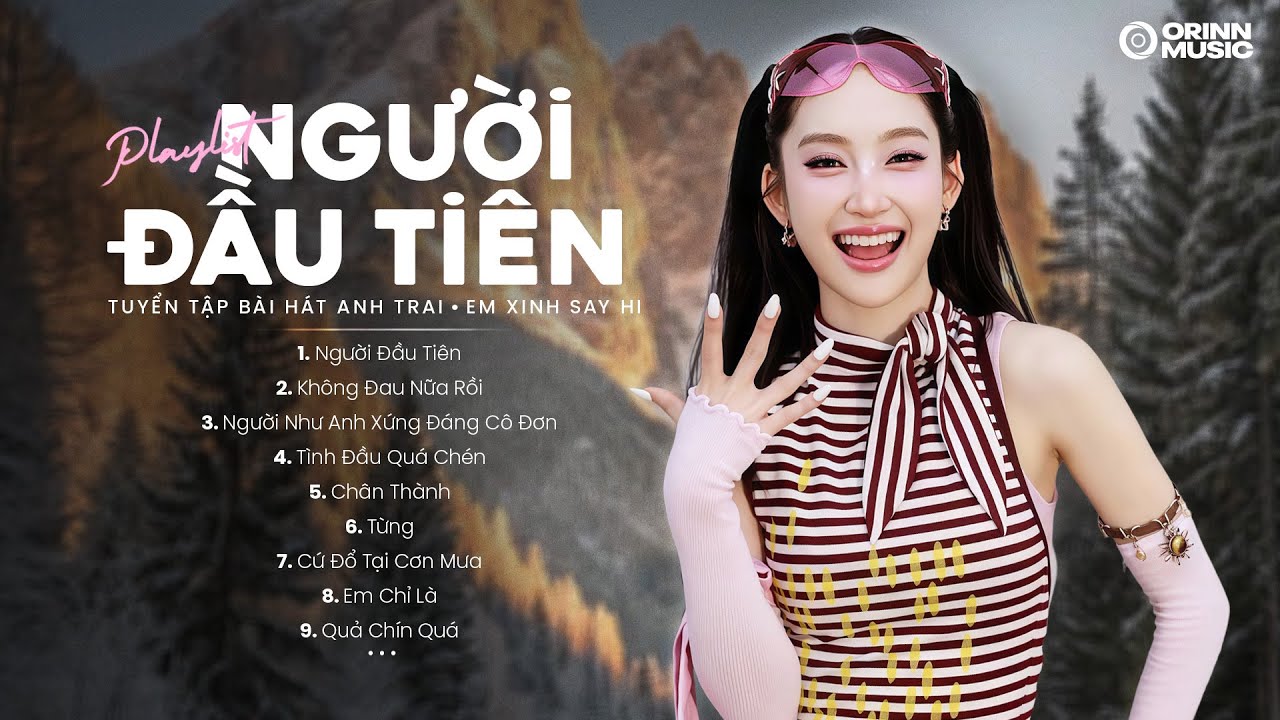Hay là em đi theo anh đến nơi Người Đầu Tiên | Nhạc ĐƯỢC 