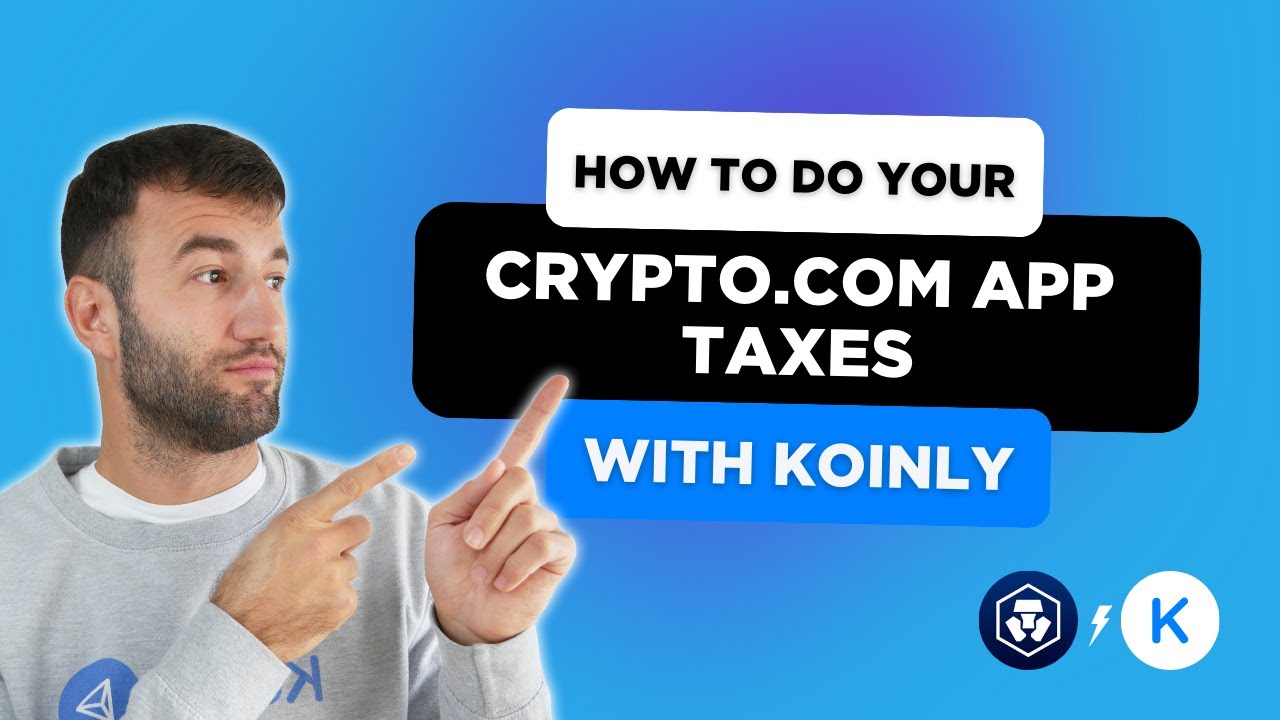 How To Do Your Crypto.com APP Taxes FAST With Koinly
