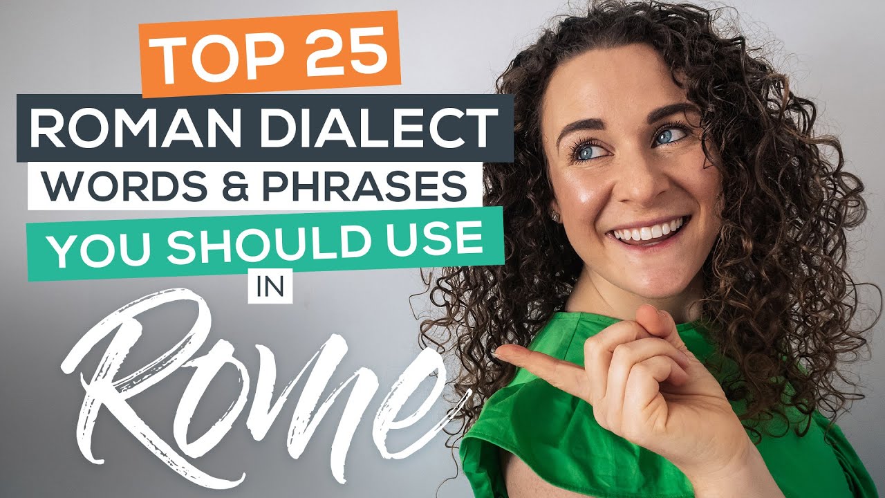 Romanesco: 25 Cool Roman Dialect Words You Should Use in Rome
