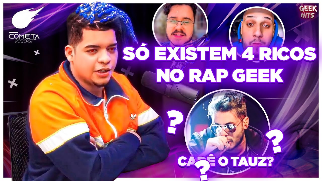 PORQUE O TAUZ PAROU ? 🤑 MHRAP FALA QUANTOS RICOS TEM NO CENÁRIO DO RAP GEEK / RAP NERD - GEEK HITS