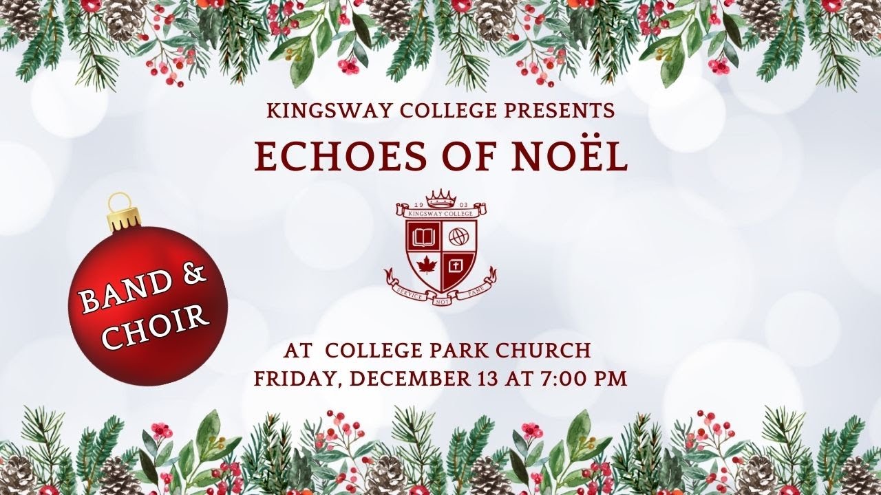 Echoes Of Noel by the Kingsway College Music Department