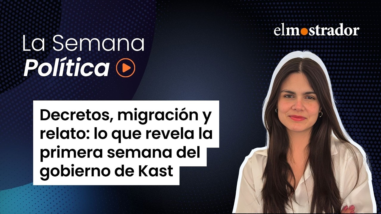 Decretos, migración y relato: lo que revela la primera semana del gobierno de Kast