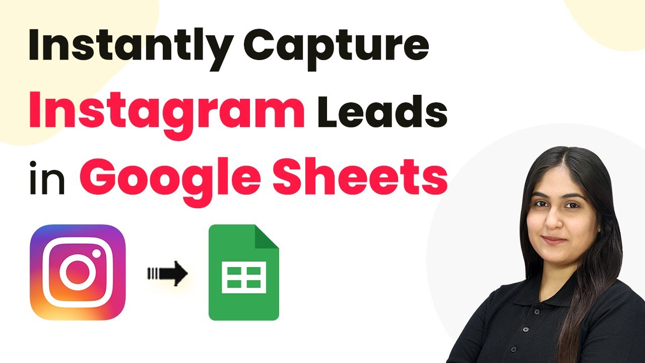 How to Instantly Capture Instagram Leads in Google Sheets