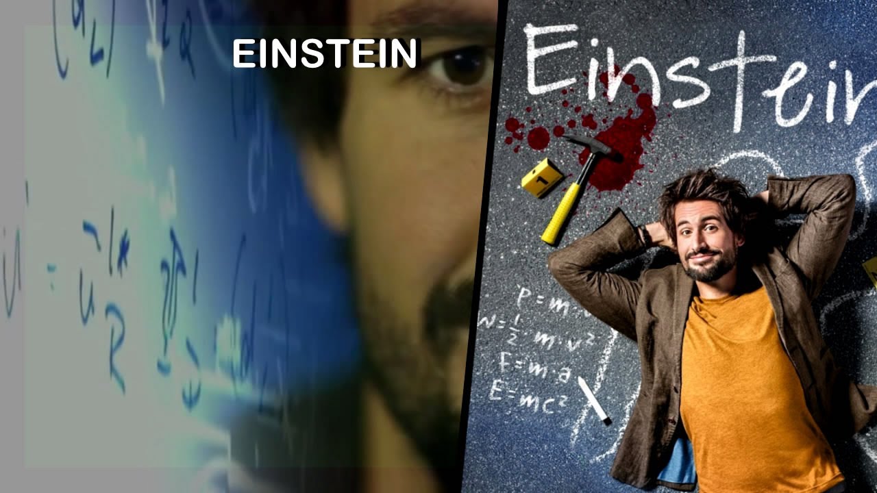 2017 Série Einstein (série Alemã)