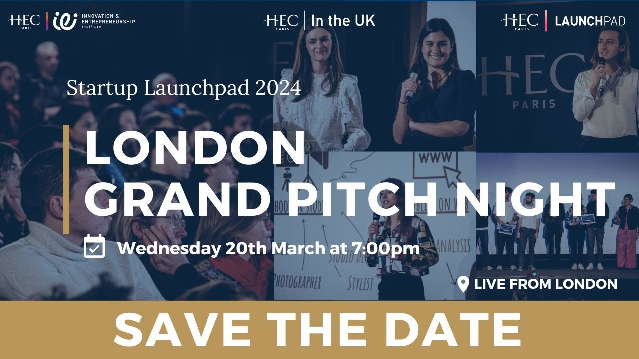 HEC UK 'Startup Launchpad' Grand Pitch Night 2024