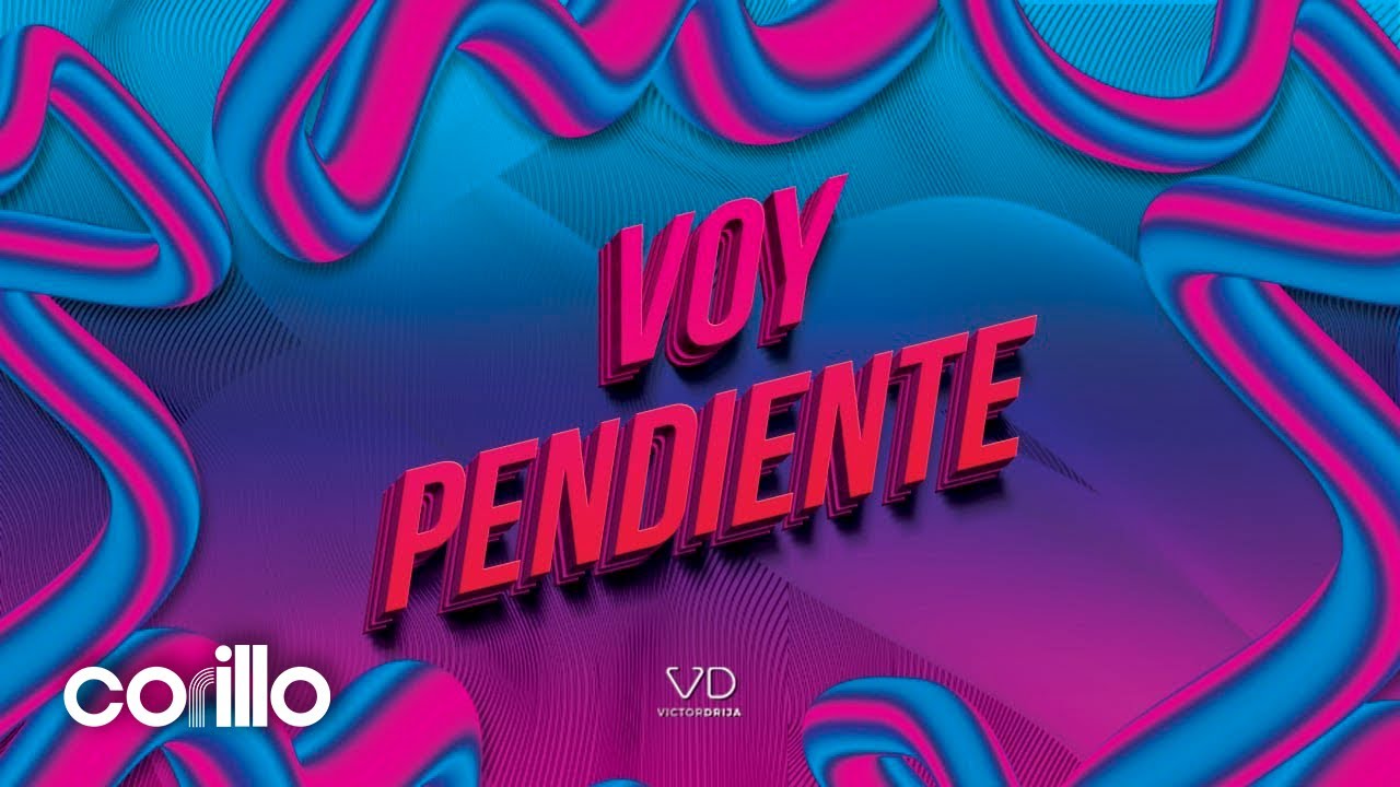 Victor Drija - Voy Pendiente (Zumba Song)