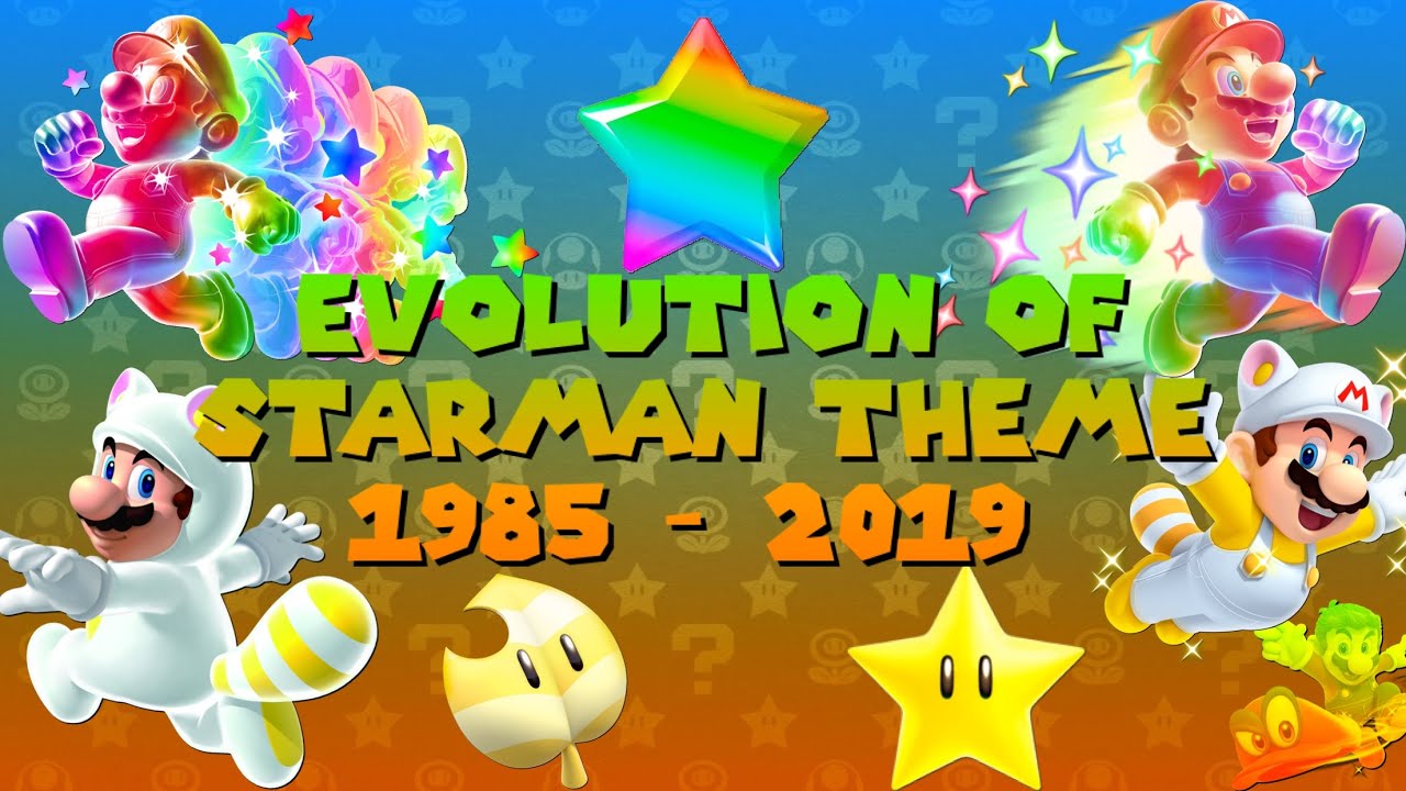 Evolution of Starman Theme In The Mario Games (1985 - 2019)
