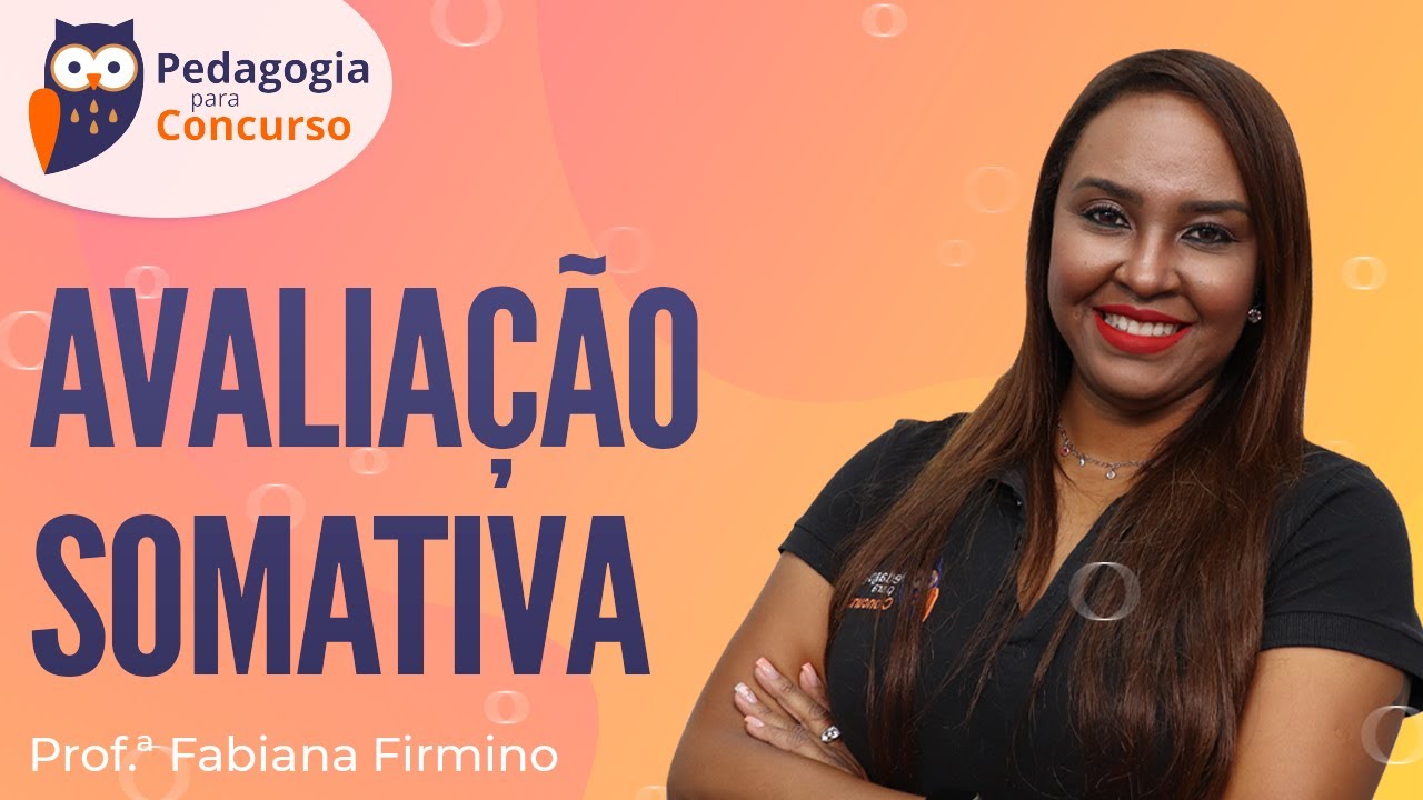 Avaliação Somativa | Pedagogia para Concurso