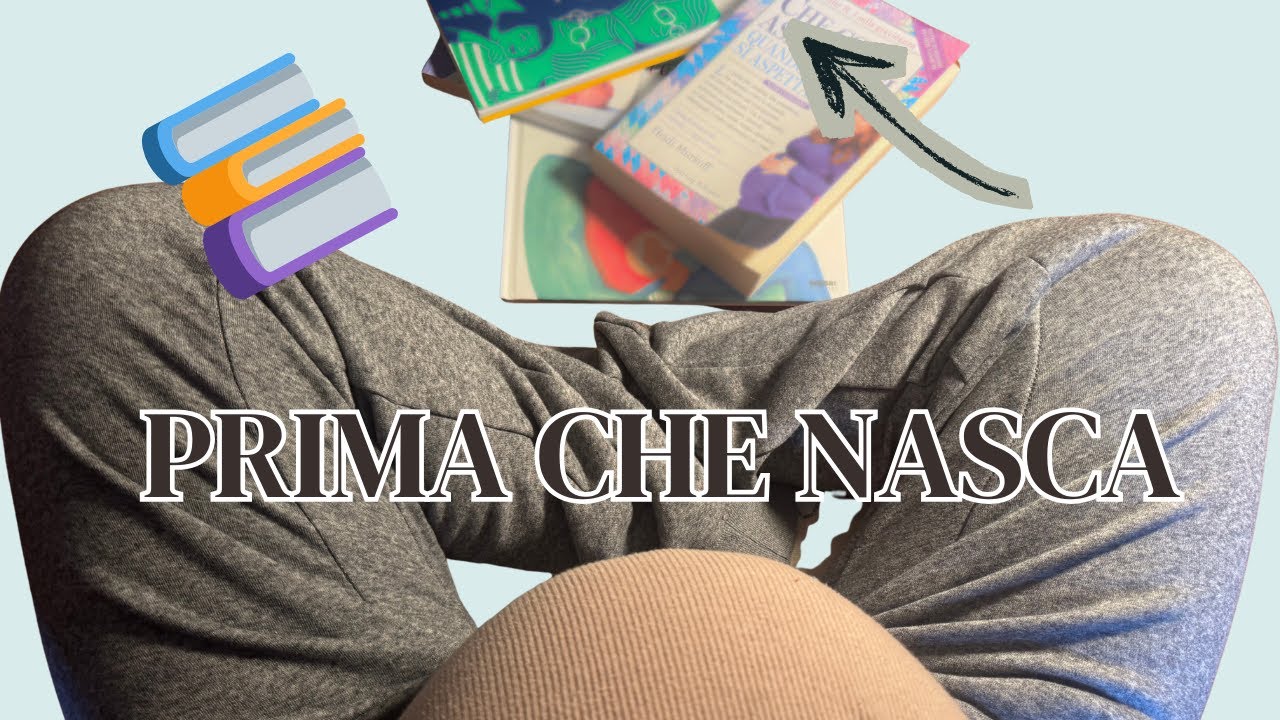 Questi libri preparano e TI preparano davvero all'arrivo di un figlio!