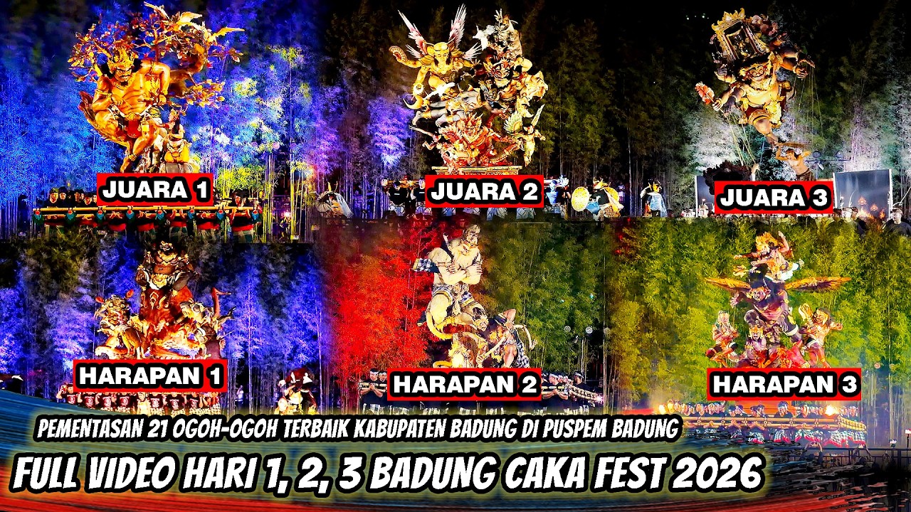 FULL VIDEO PEMENTASAN 21 OGOH-OGOH BADUNG CAKA FEST 2026 - HARI 1, HARI 2, HARI 3 | PUSPEM BADUNG