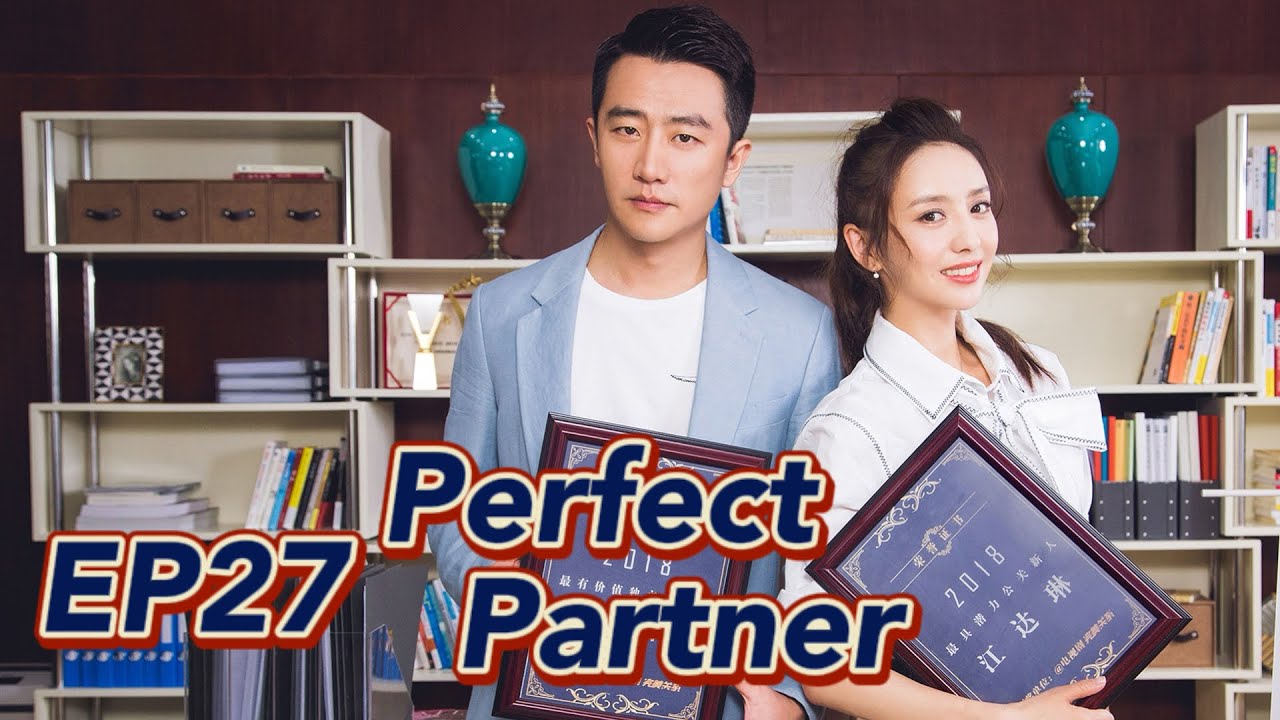 [Workplace Drama] Perfect Partner EP27 | Starring: Huang Xuan, Tong Liya | ENG SUB【Huace TV English】