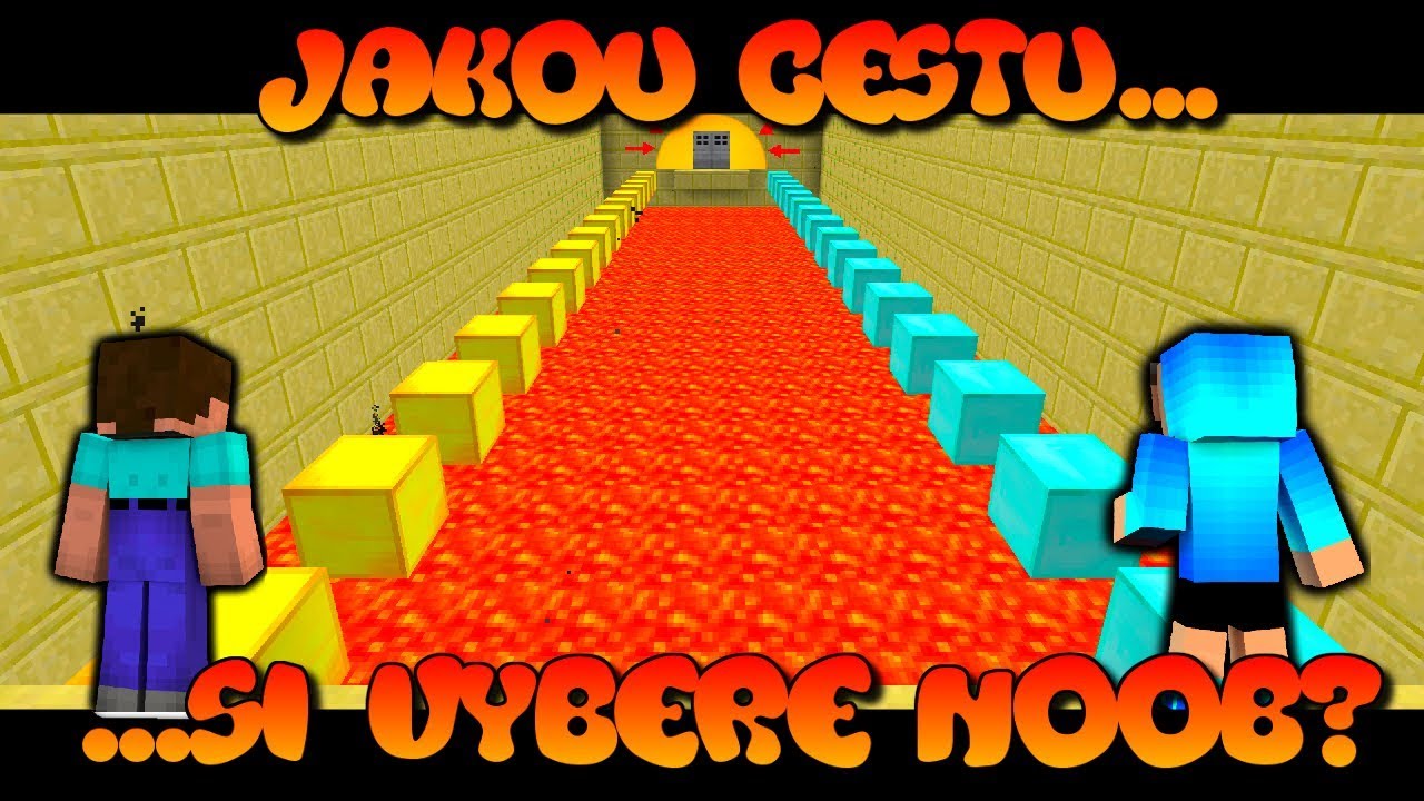 CO SE STANE, KDYŽ SI NOOB VYBERE &Scaron;PATNOU CESTU? I NOOB MAPA #1