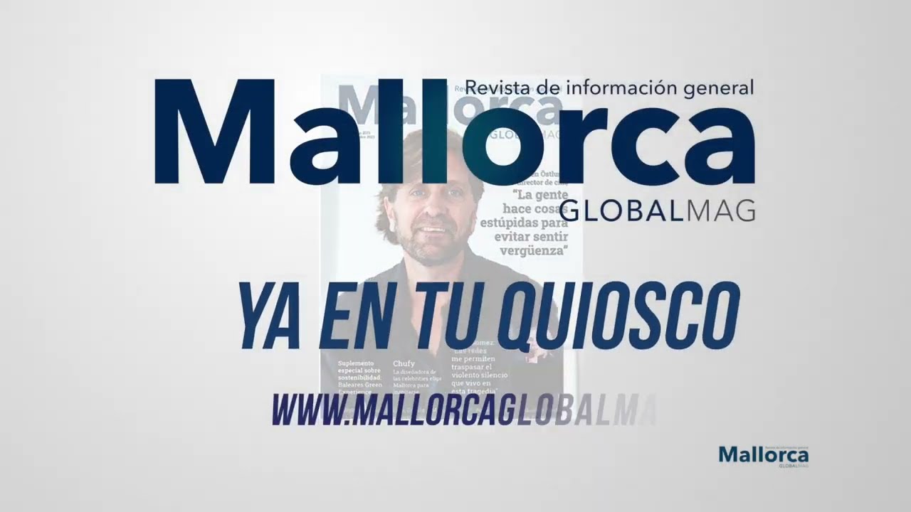 Mallorca Global Mag, edici&oacute;n primavera &ndash; verano 2023