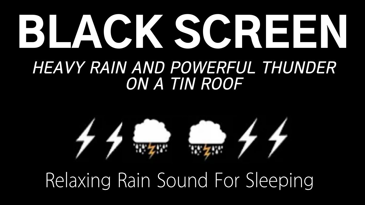 HEAVY RAIN AND POWERFUL THUNDER ON A TIN ROOF | Relaxing Rain Sound For Sleeping