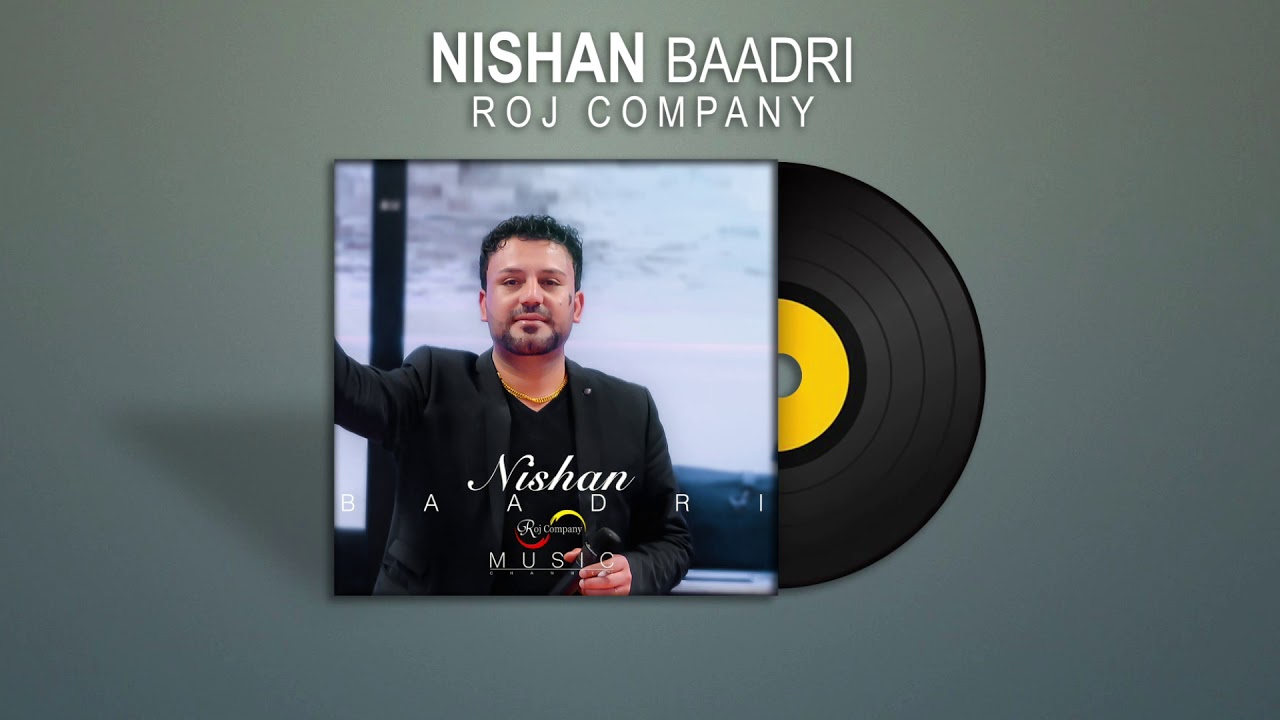Nishan Baadri - NEW 2020 - by Roj Company MUSIC
