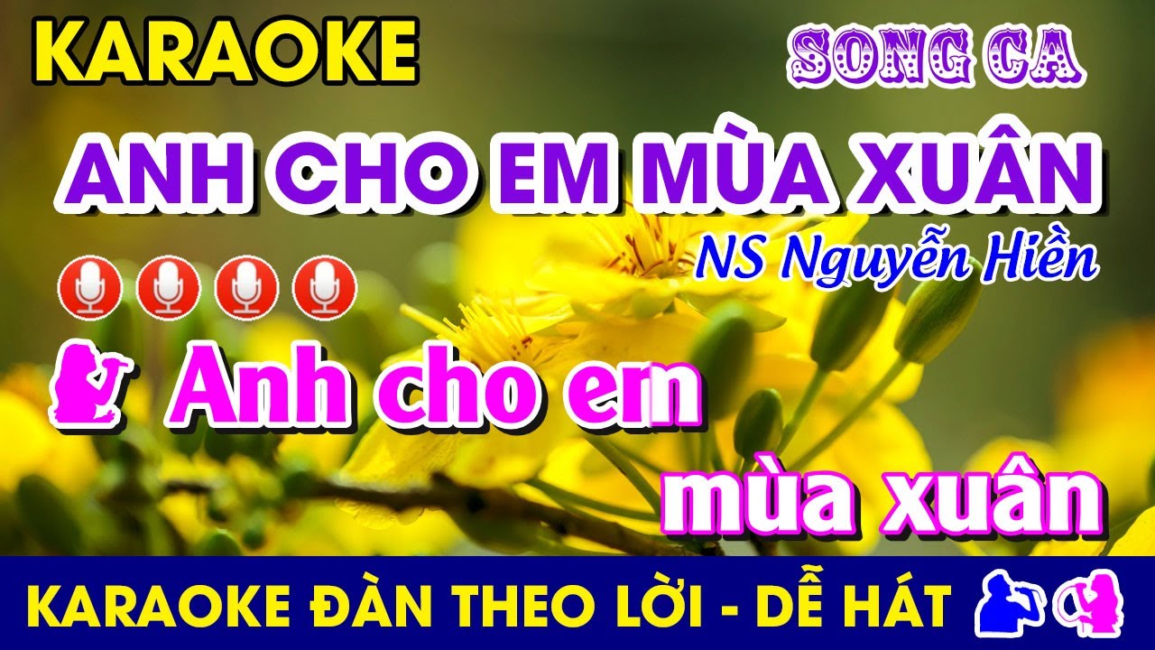 #Karaoke ANH CHO EM MÙA XUÂN - Tone SONG CA (Gb) Nhạc Sống #AnhChoEmMuaXuan #NguyenHien #bolero