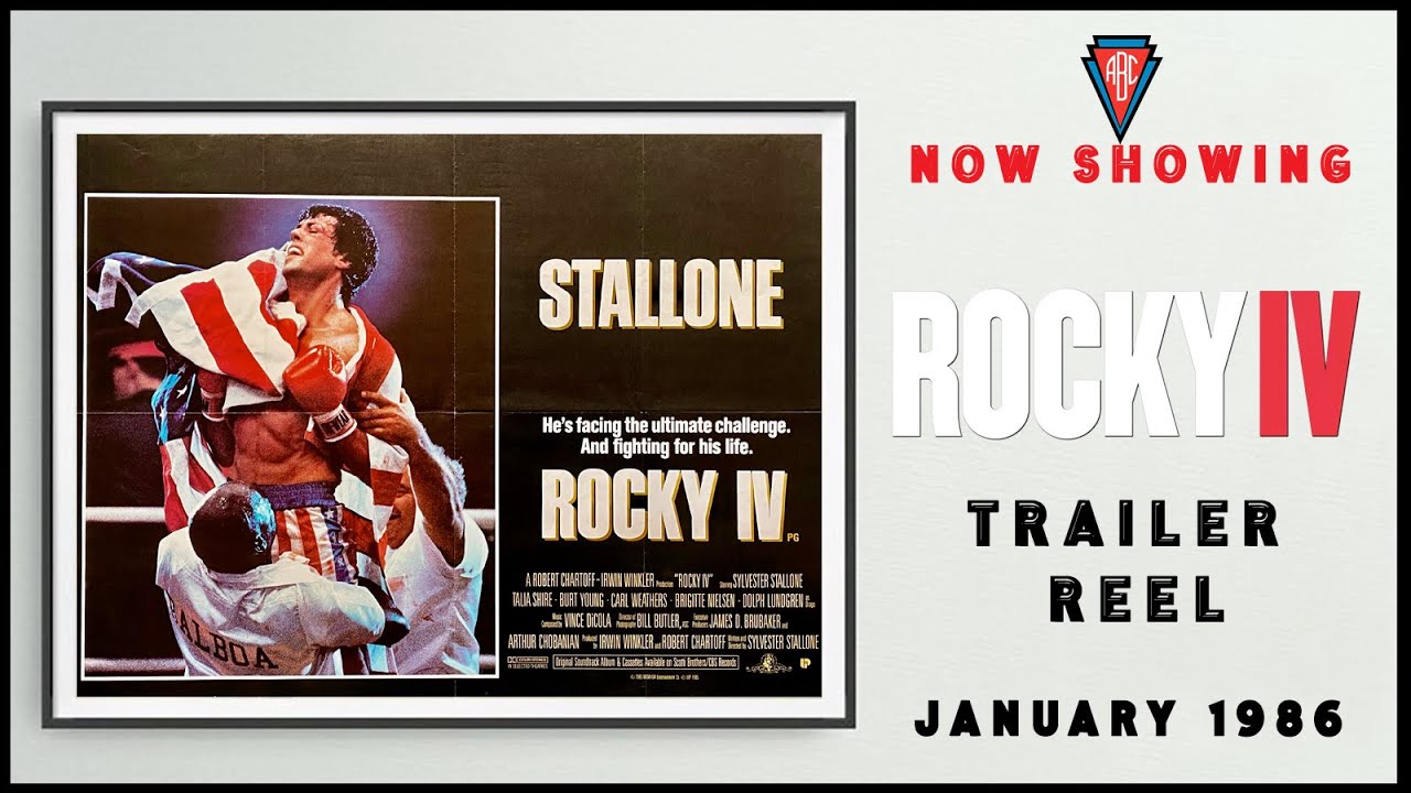 ROCKY IV (January 1986 ABC Cinema Trailer Reel) -- Home Cinema