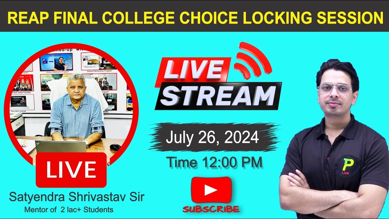 REAP 2024 Final College choice Locking Guidance Session #REAP2024 # College choice filling