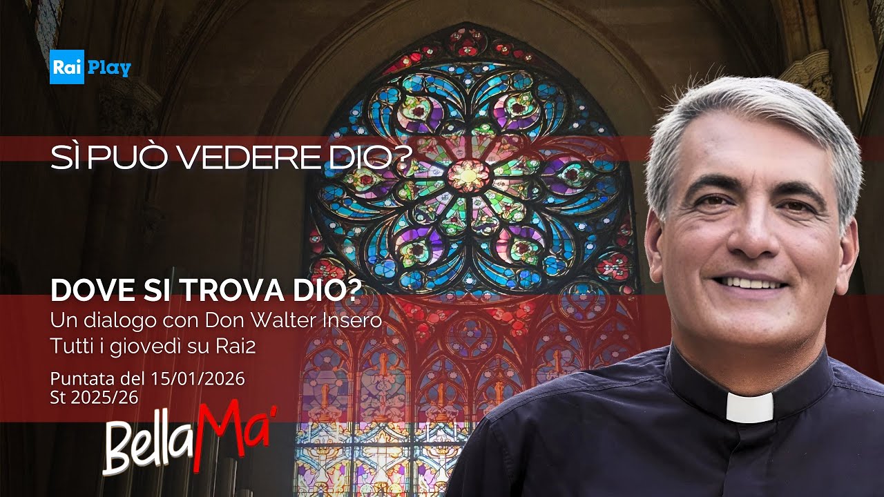 Don Walter Insero: “Si può vedere Dio?” - BellaMa’ 15/01/2026