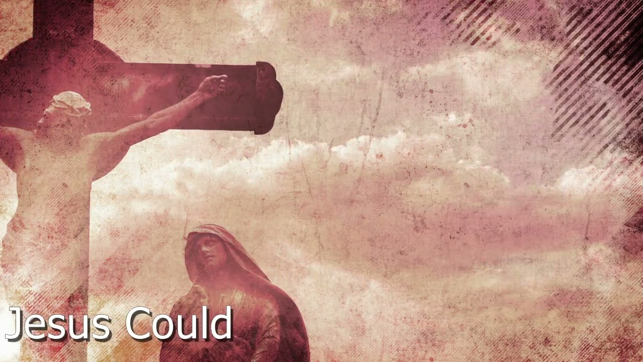 Only Jesus Could