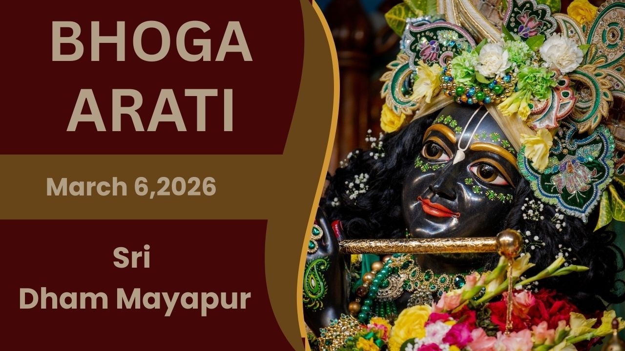 Bhoga Arati Sri ISKCON Mayapur | March 06, 2026