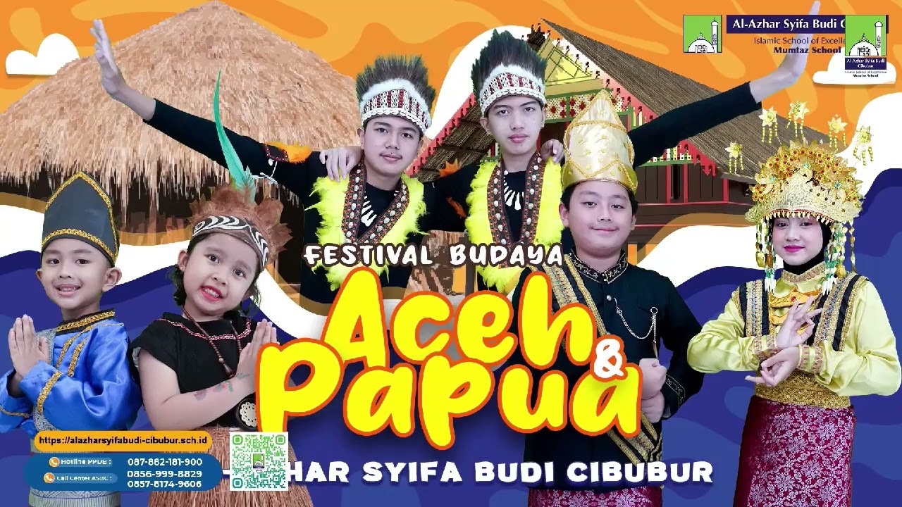Festival Budaya Aceh dan Papua 2022 TK Al-Azhar Syifa Budi Cibubur