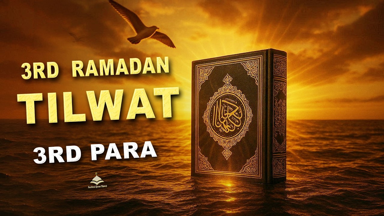 3rd Ramadan Para 3 Quran Recitation Most Beautiful | Must Listen Today | Alaa Aqel