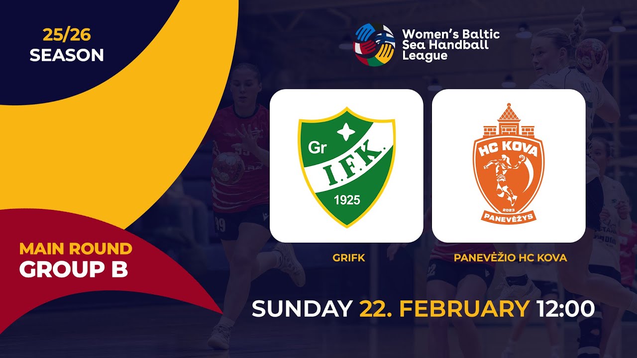 GrIFK - Panevėžio HC Kova | Main Round - Group B | WBSHL 25/26