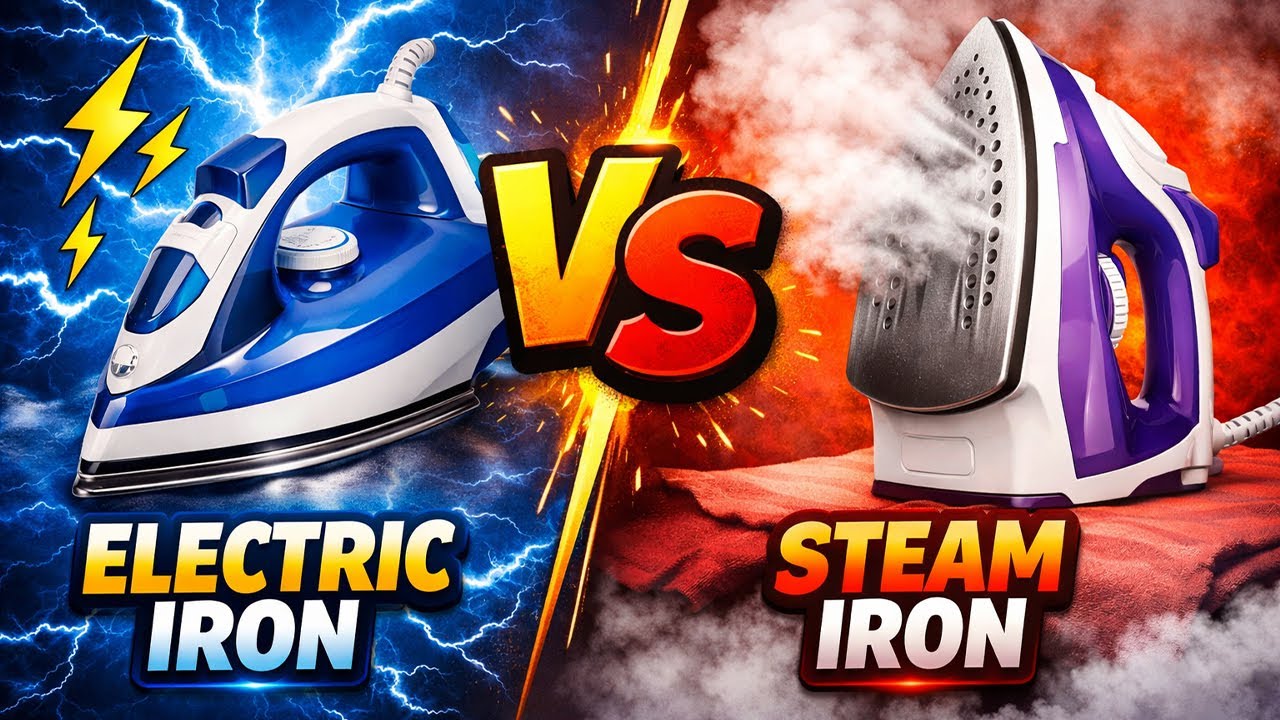 Electric Iron vs Steam Iron | Which Is Better? | Steam Iron vs Electric Iron Comparison