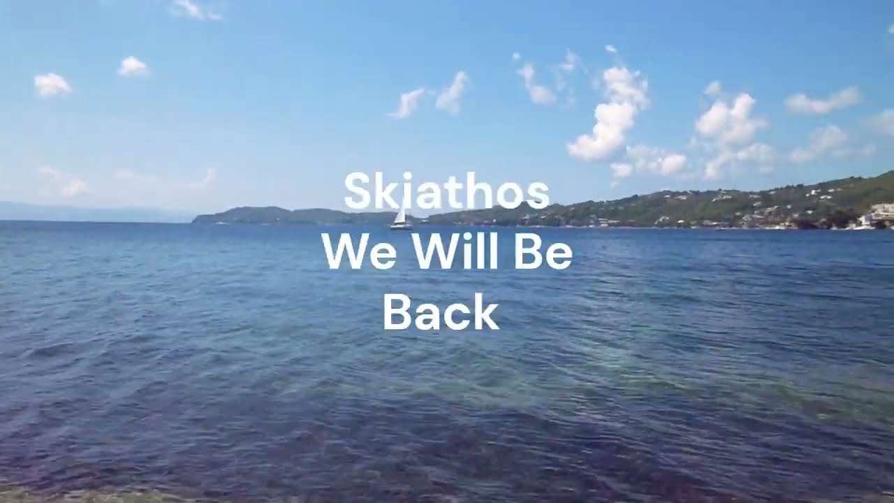A Glimpse Of Skiathos From The Land & Sea