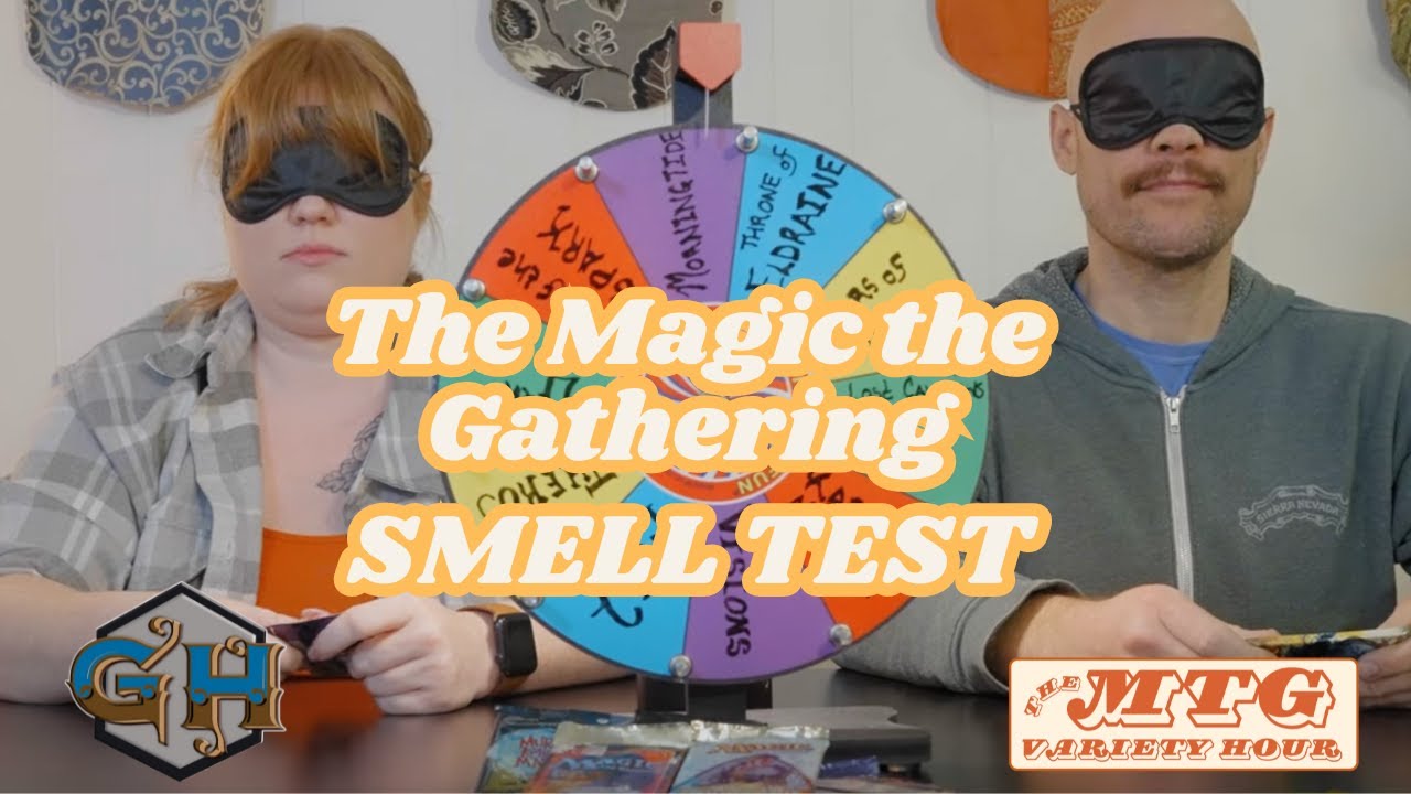 The Magic the Gathering Smell Test!