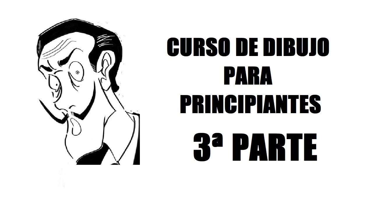 CURSO GRATIS DE DIBUJO PARA PRINCIPIANTES - 3ª parte