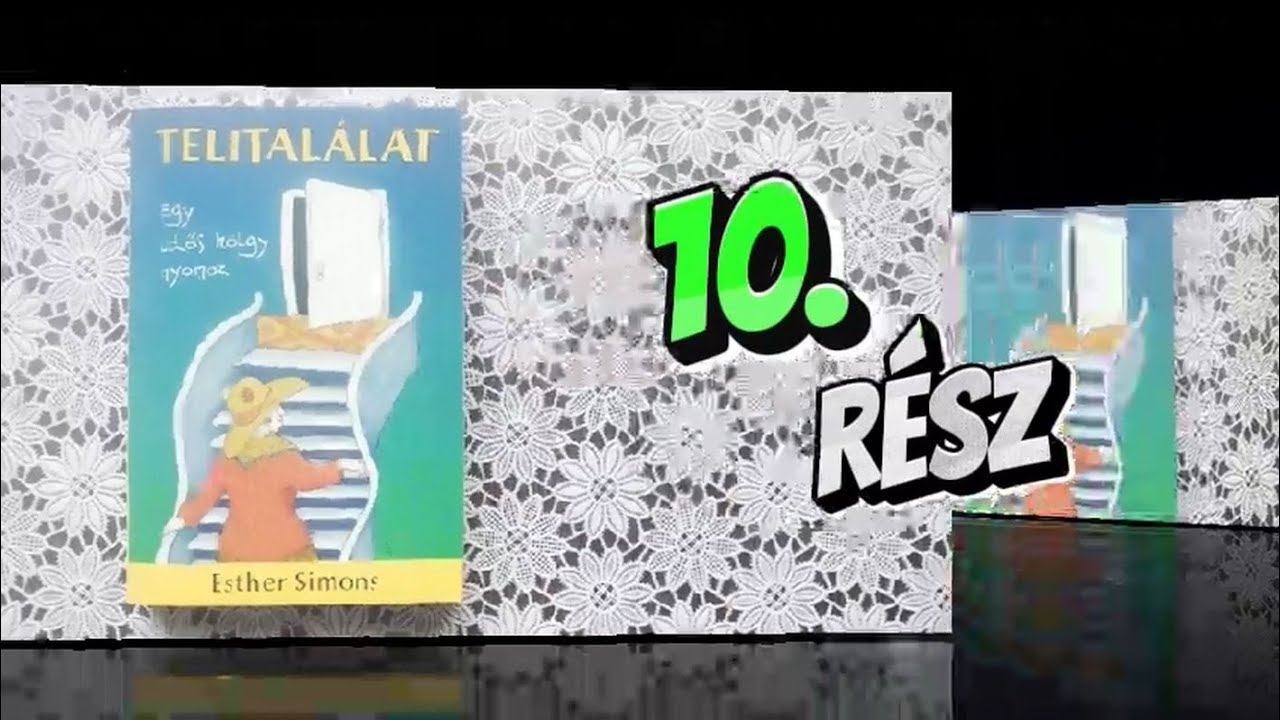 Esther Simons - Telitalálat 10. rész