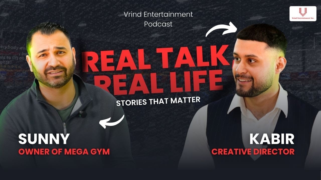 VRIND ENTERTAINMENT PODCAST EPISODE 6 &ndash; THE MEGA GYM STORY WITH SUNNY