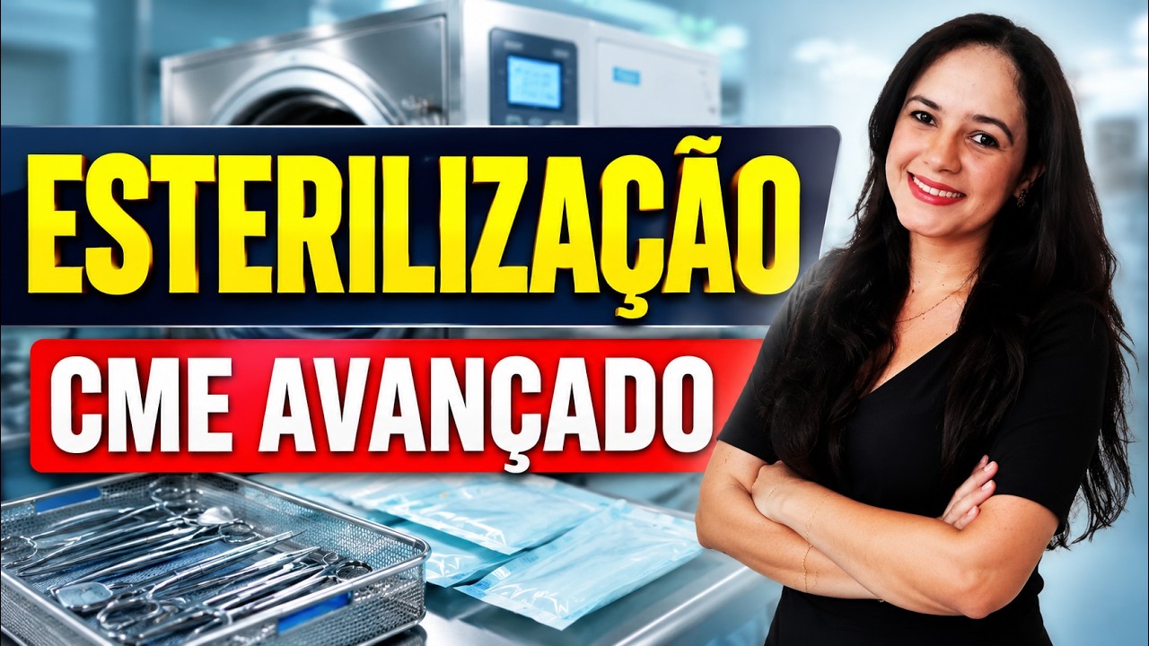 Esterilização - CME Avançado (Profa. Juliana Mello)