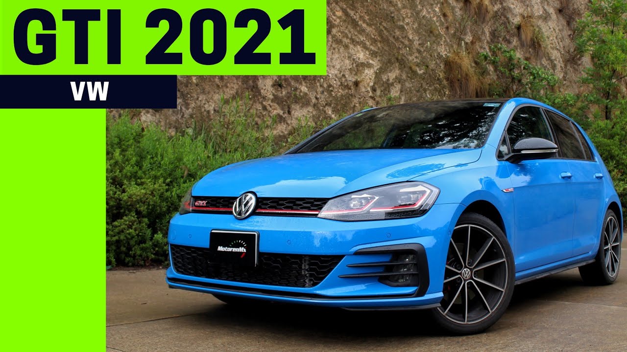 VW Golf GTI 2021 | No lo compras con la razón | Motoren Mx