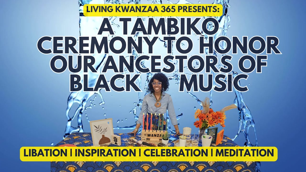 Libation Meditation: A Tambiko Ceremony for Our Musical Ancestors