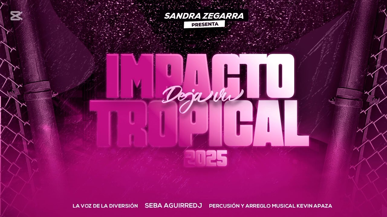 Impacto Tropical 2025 - Seba AguirreDj