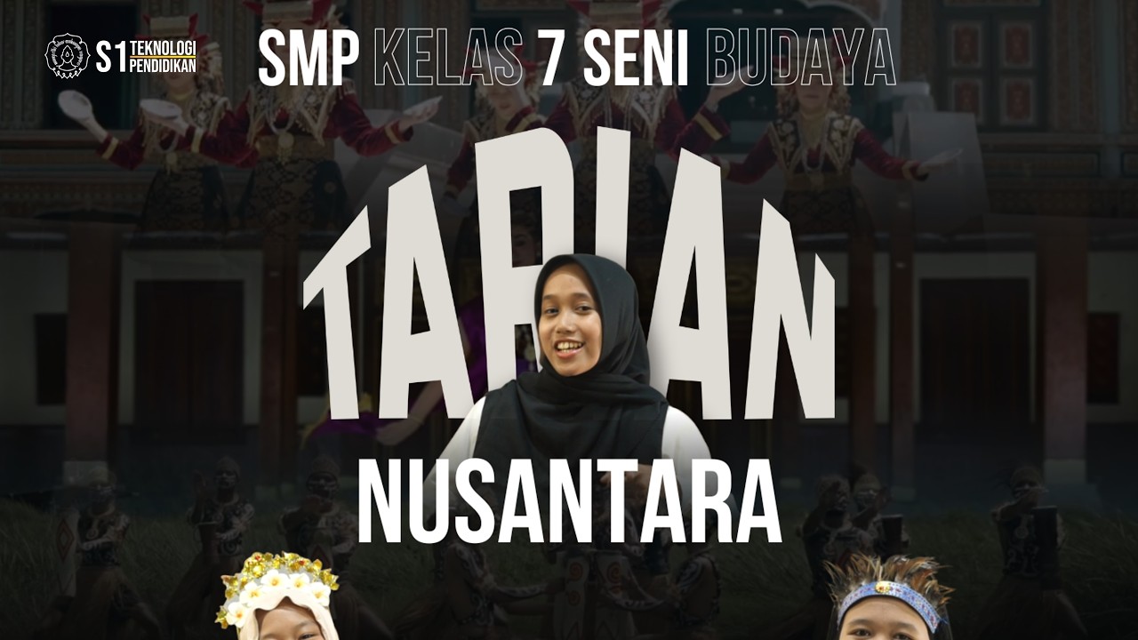 Tarian Nusantara | Materi Seni Budaya SMP Kelas 7