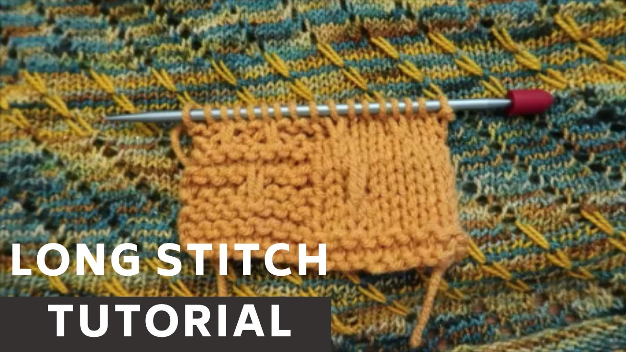 Knitted Long Stitch Tutorial